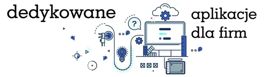 Grafika przedstawiająca proces tworzenia oprogramowania z napisem dedykowane aplikacje dla firm oraz ikonami technologicznymi takimi jak monitor, żarówka i koła zębate.